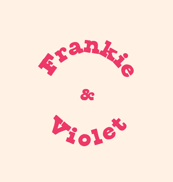 Frankie & Violet